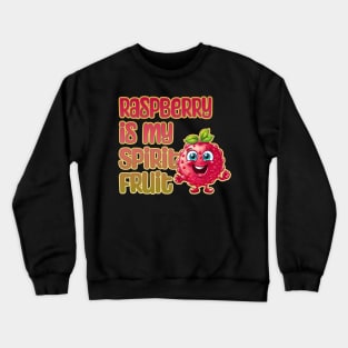 Raspberry is My Spirit Fruit Crewneck Sweatshirt